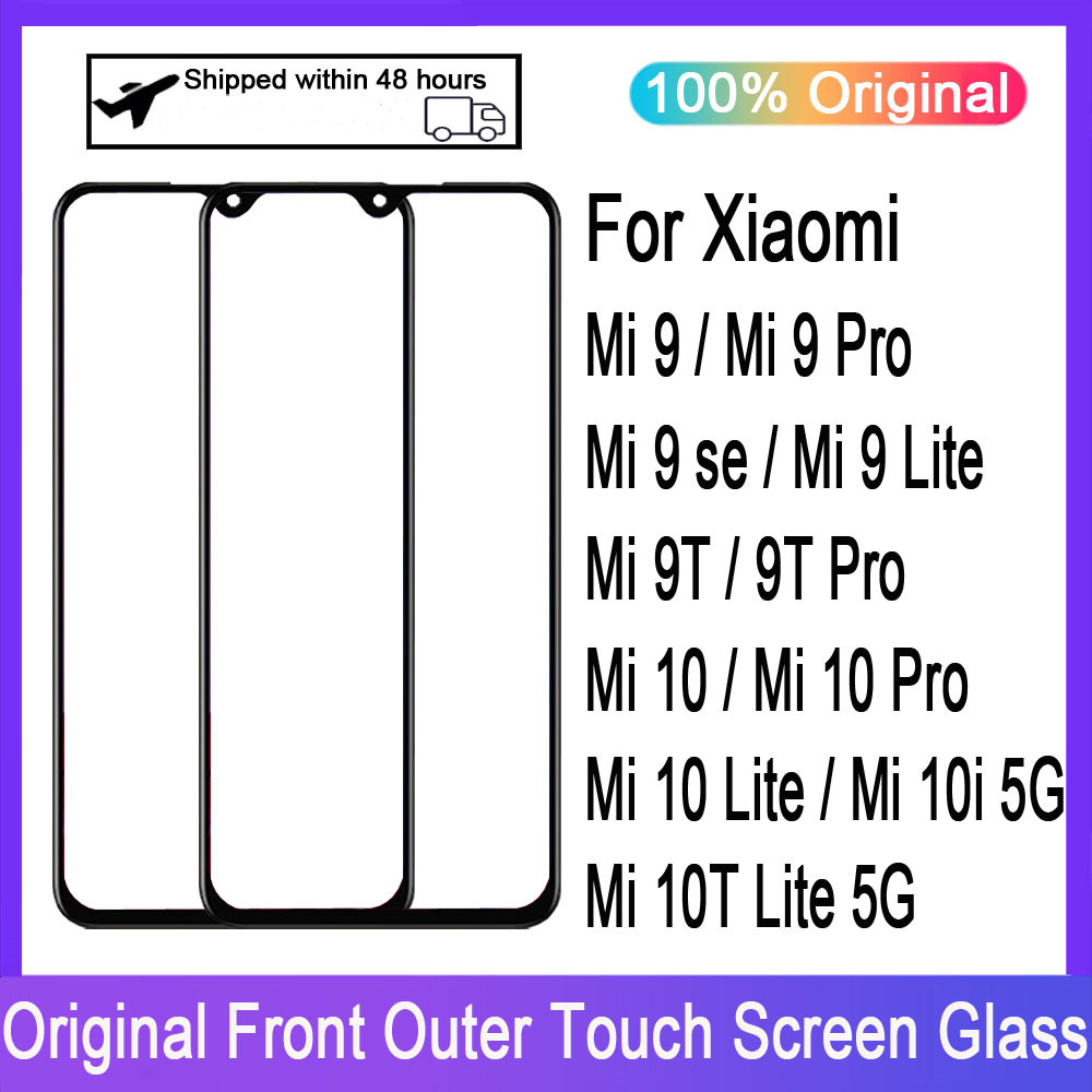 Front Outer Glass For Xiaomi Mi9 Mi 9 SE Mi 9 Lite Mi9T Mi 9T Pro Mi10 Mi 10i 10T 5G 10 Pro Lite Touch Screen Panel Replacement